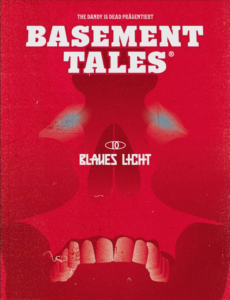 10. Ausgabe des Magazins "Basement Tales". Das Cover ist rot, darauf abgebildet ist eine optische Täuschung: Es sind entweder zwei Menschen im Profil zu sehen, die sich anschauen, oder ein Totenschädel. Oben steht der Magazin-Titel "Basement Tales", in der Mitte die Zahl 10 und das Thema der Ausgabe: "Blaues Licht"